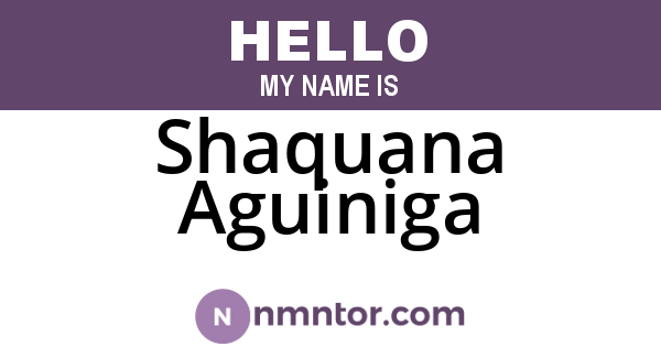 Shaquana Aguiniga