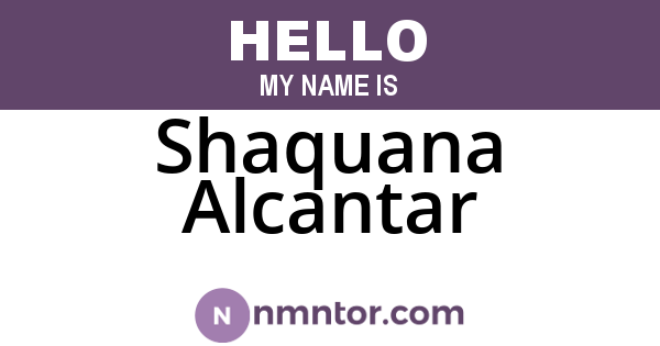 Shaquana Alcantar