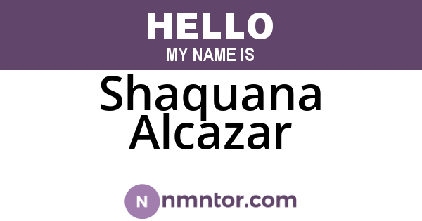 Shaquana Alcazar
