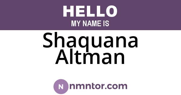 Shaquana Altman