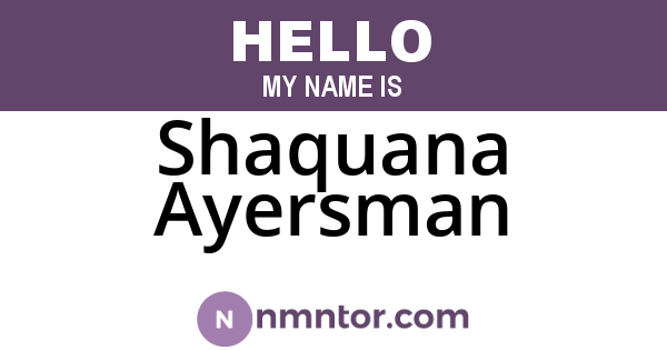 Shaquana Ayersman