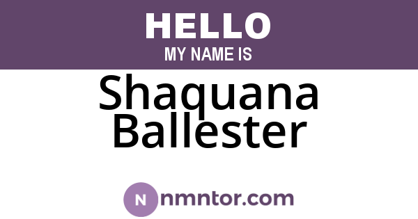 Shaquana Ballester