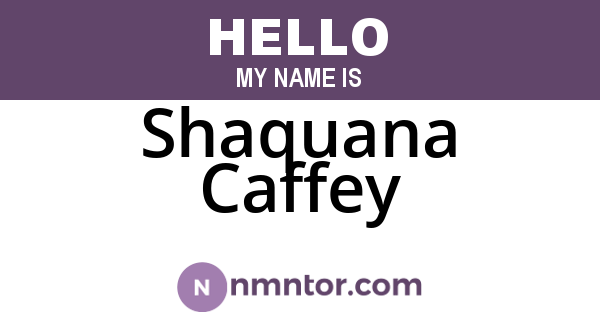 Shaquana Caffey