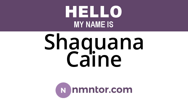 Shaquana Caine
