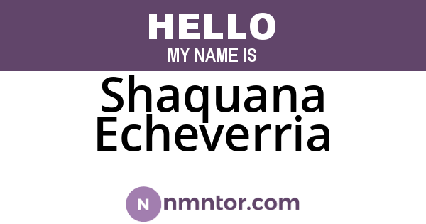 Shaquana Echeverria