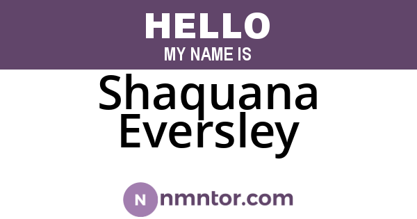 Shaquana Eversley