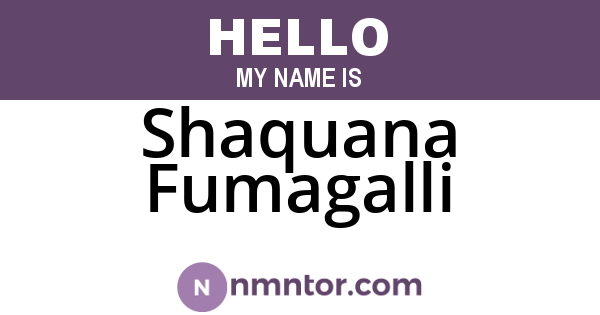 Shaquana Fumagalli