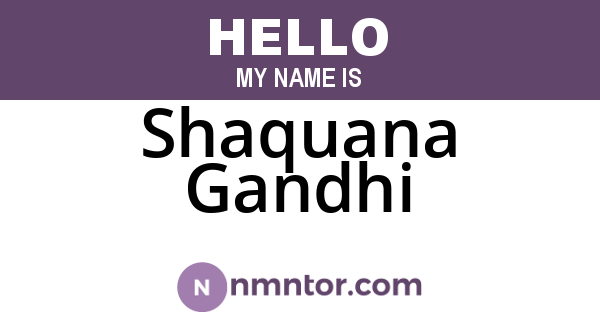 Shaquana Gandhi
