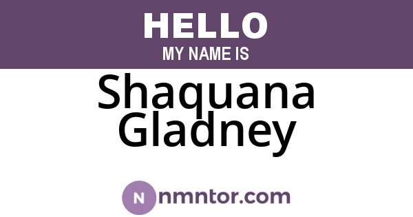 Shaquana Gladney