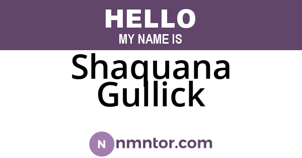 Shaquana Gullick