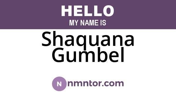 Shaquana Gumbel