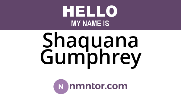 Shaquana Gumphrey