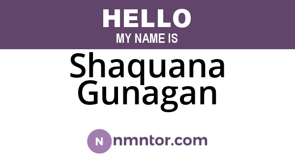 Shaquana Gunagan