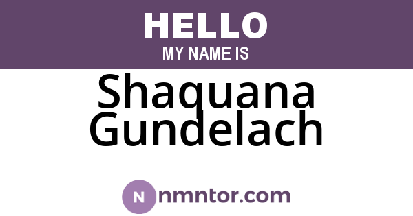 Shaquana Gundelach