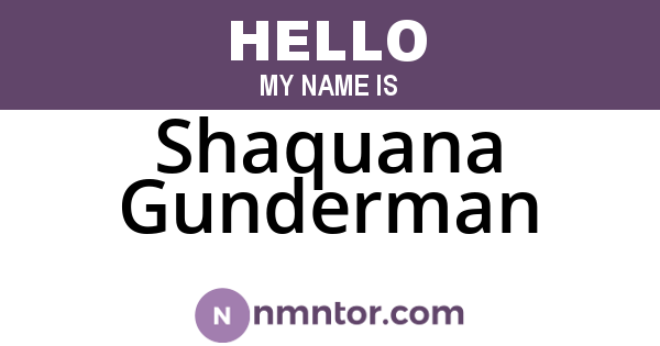 Shaquana Gunderman