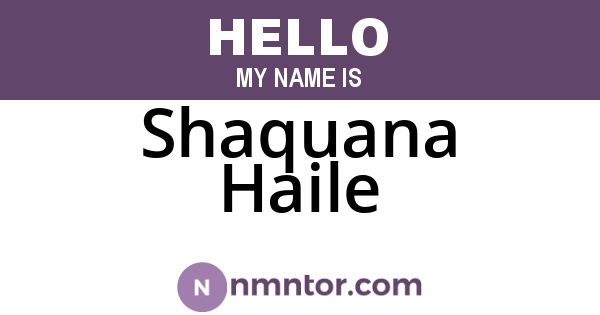 Shaquana Haile