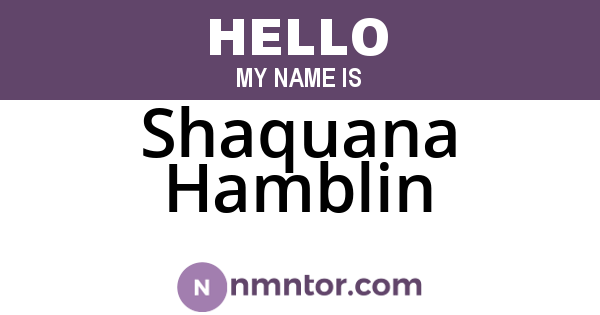 Shaquana Hamblin