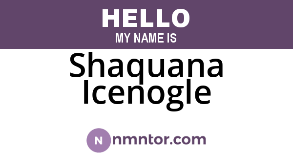 Shaquana Icenogle