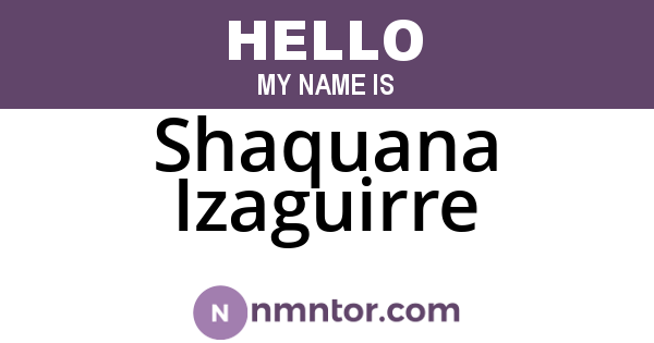Shaquana Izaguirre