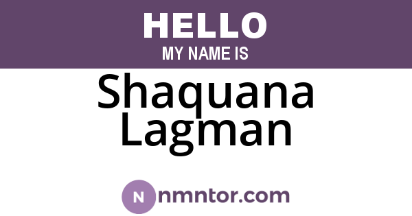 Shaquana Lagman