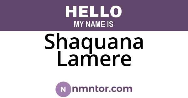 Shaquana Lamere