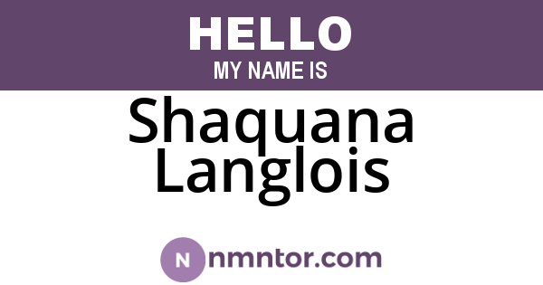 Shaquana Langlois