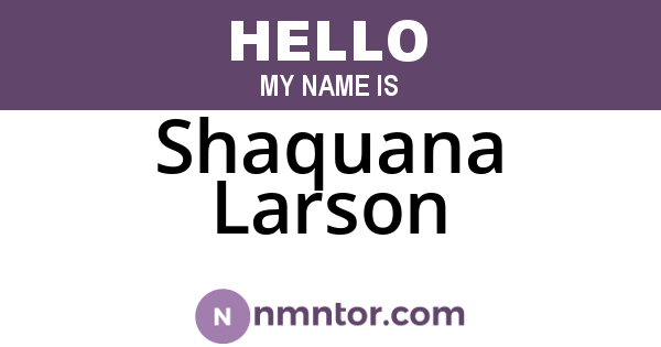 Shaquana Larson