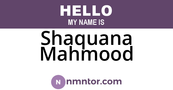 Shaquana Mahmood