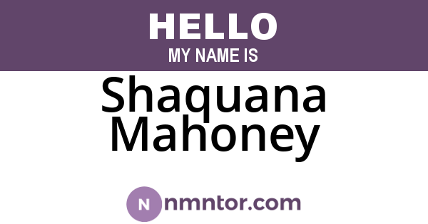 Shaquana Mahoney