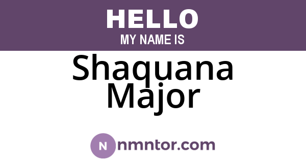 Shaquana Major