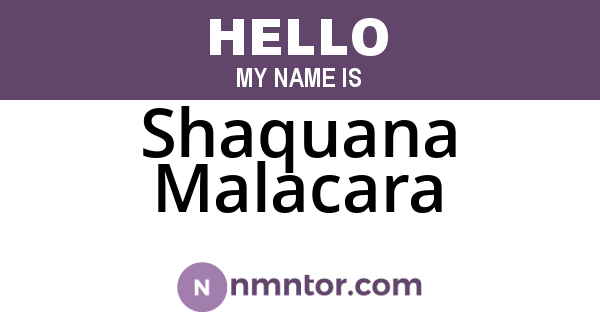 Shaquana Malacara