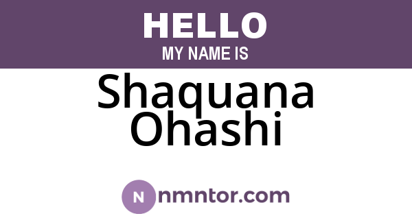 Shaquana Ohashi