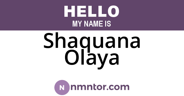 Shaquana Olaya