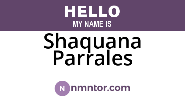 Shaquana Parrales