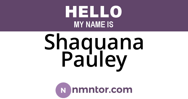 Shaquana Pauley