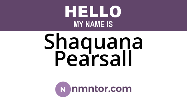 Shaquana Pearsall