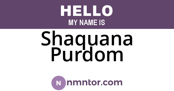 Shaquana Purdom