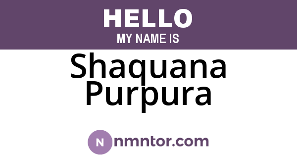 Shaquana Purpura