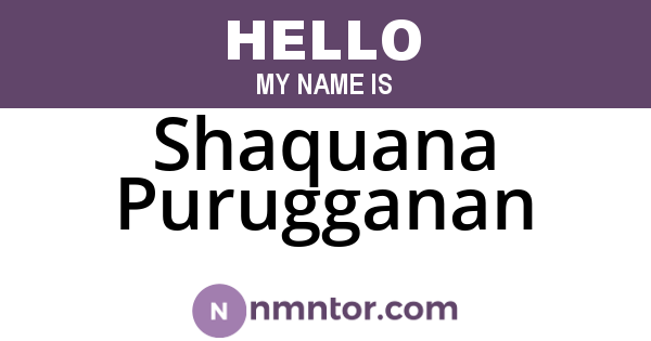 Shaquana Purugganan