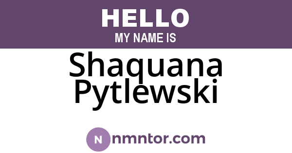 Shaquana Pytlewski