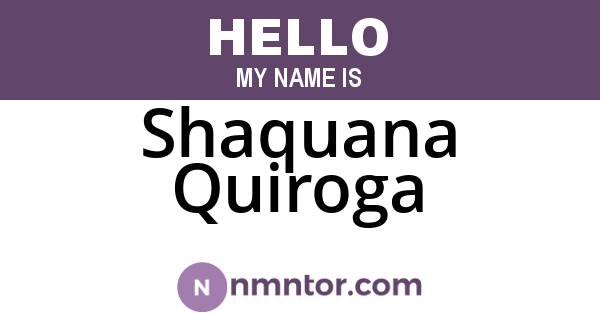 Shaquana Quiroga
