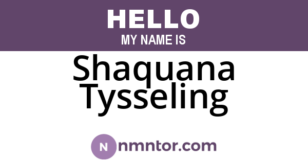 Shaquana Tysseling