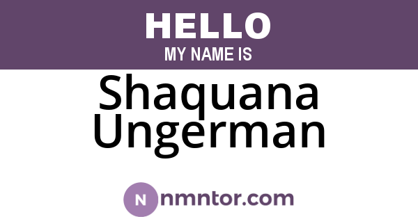 Shaquana Ungerman