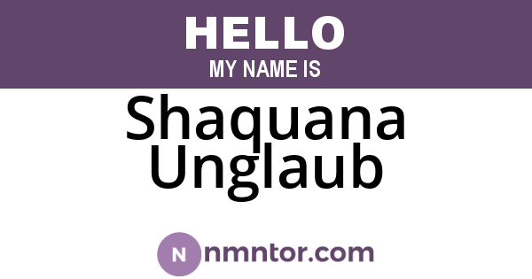 Shaquana Unglaub