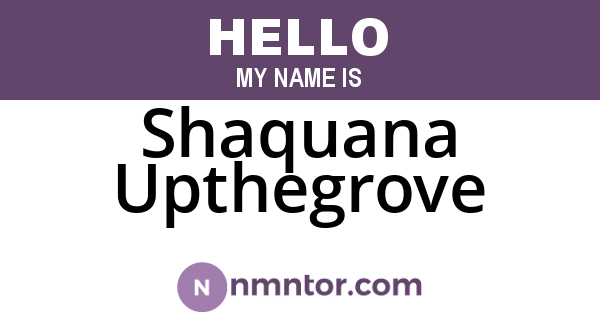 Shaquana Upthegrove