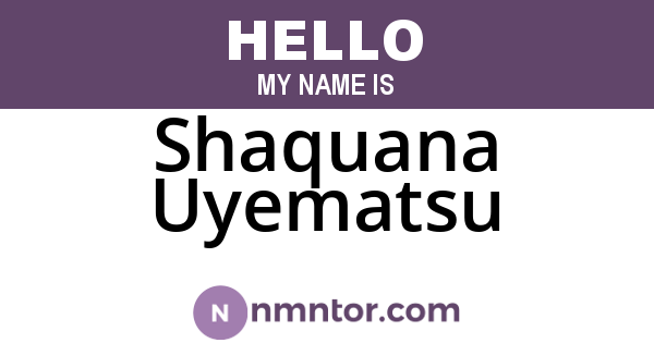 Shaquana Uyematsu