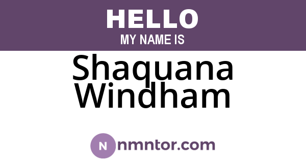 Shaquana Windham