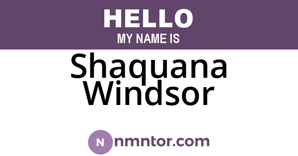 Shaquana Windsor