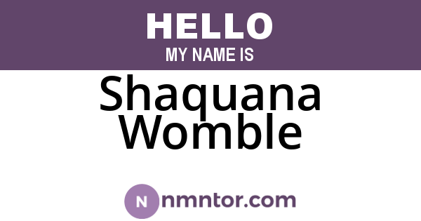 Shaquana Womble
