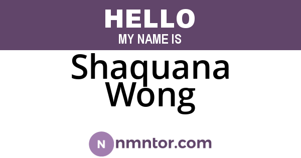Shaquana Wong